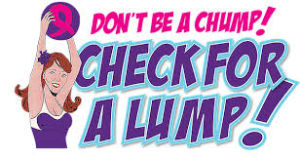 Community Connection: Spotlight on Don't Be a Chump! Check for a Lump!